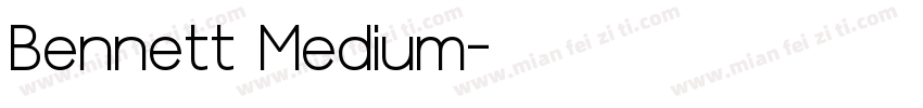 Bennett Medium字体转换